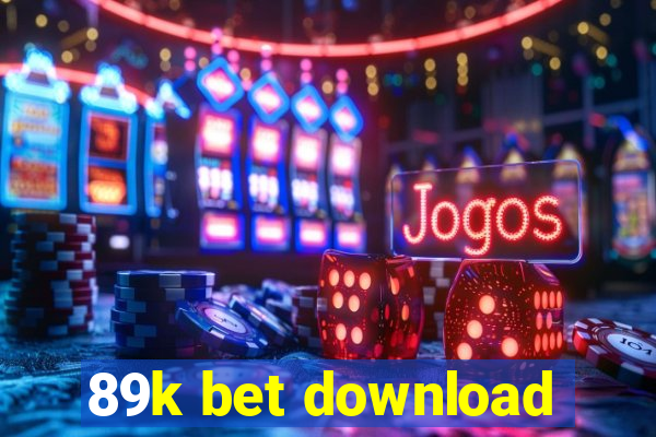 89k bet download